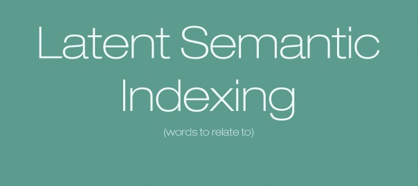 Latent Semantic Indexing What is LSI Keywords